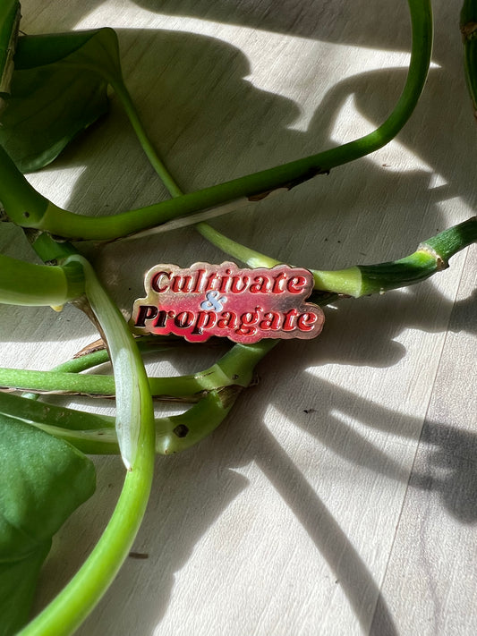 Cultivate & Propagate Enamel Pin